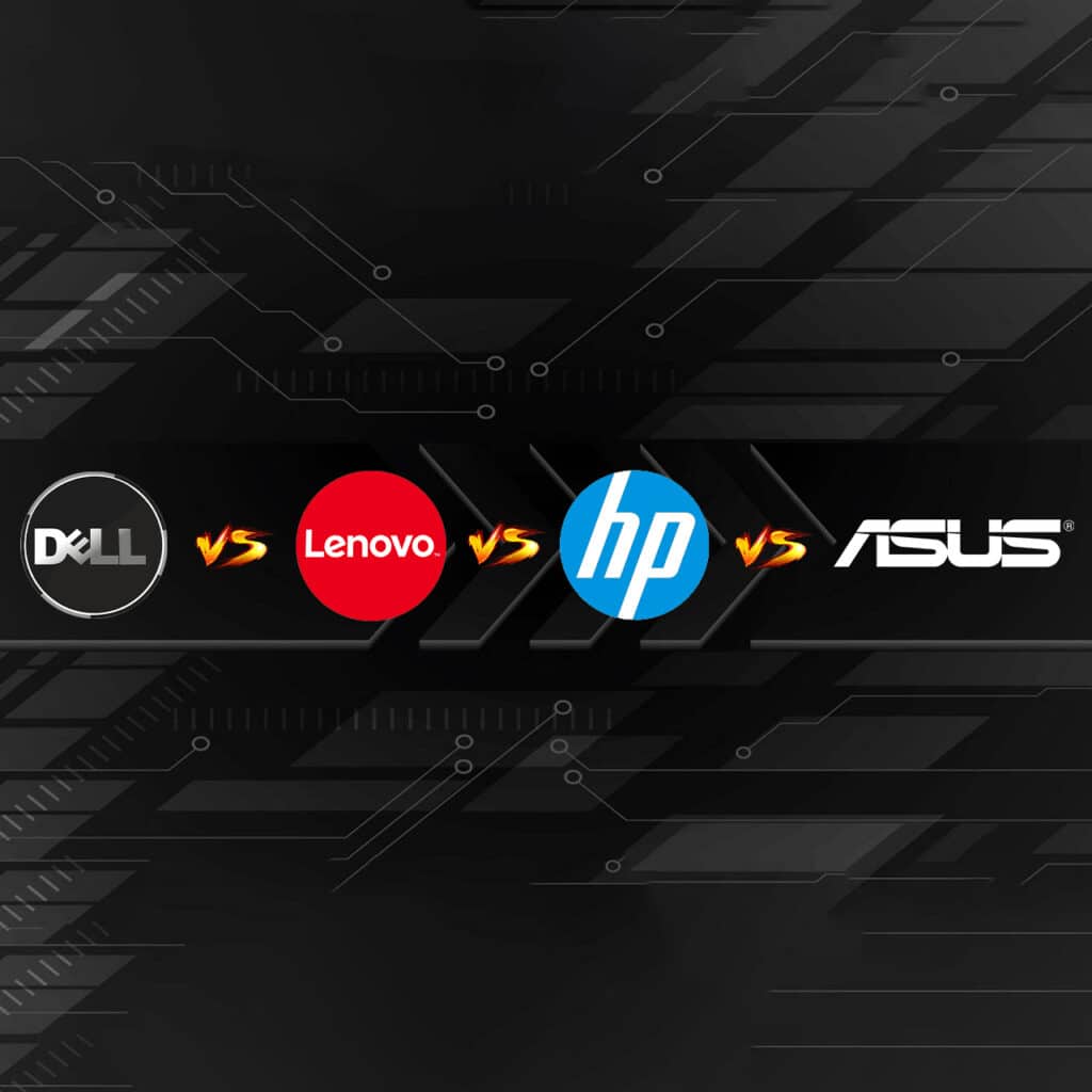 Lenovo vs Dell vs HP vs ASUS…